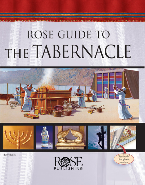 Rose Guide to the Tabernacle by Rose Publishing, 9781596362765