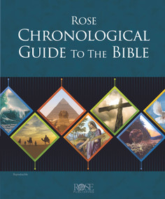 Rose Chronological Guide to the Bible by Rose Publishing, 9781628628074