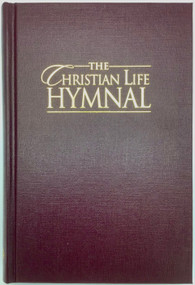 The Christian Life Hymnal, Burgundy - 9781565639522 by Eric Wyse, 9781565639522