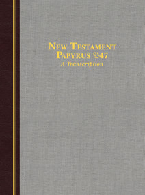 New Testament Papyrus P47 (A Transcription) by Hendrickson Publishers, 9781683073147