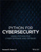 Python for Cybersecurity (Using Python for Cyber Offense and Defense) by Howard E. Poston, III, 9781119850649