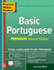 Practice Makes Perfect: Basic Portuguese, Premium Second Edition by Sue Tyson-Ward, 9781260455229