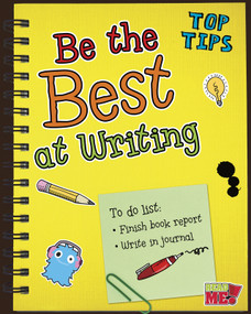 Be the Best at Writing by Rebecca Rissman, 9781410947673