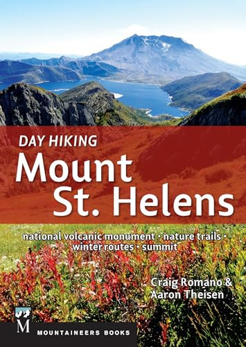 Day Hiking Mount St. Helens by Craig Romano, Aaron Theisen, 9781594858482