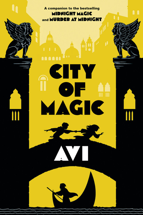 City of Magic (Midnight Magic #3) by Avi, 9780545321976