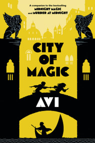 City of Magic (Midnight Magic #3) by Avi, 9780545321976