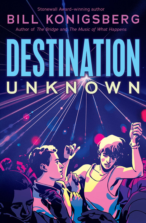 Destination Unknown - 9781338618051 by Bill Konigsberg, 9781338618051