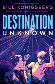 Destination Unknown - 9781338618051 by Bill Konigsberg, 9781338618051