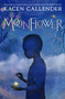 Moonflower by Kacen Callender, 9781338636598