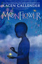 Moonflower by Kacen Callender, 9781338636598