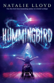 Hummingbird - 9781338654585 by Natalie Lloyd, 9781338654585