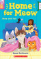 Show and Tail (Home for Meow #2) by Reese Eschmann, 9781338783995
