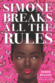 Simone Breaks All the Rules - 9781338819618 by Debbie Rigaud, 9781338819618