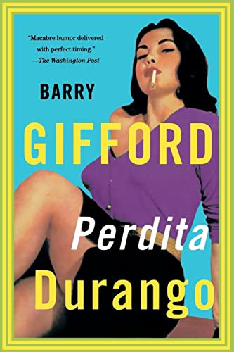 Perdita Durango by Barry Gifford, 9780802134837