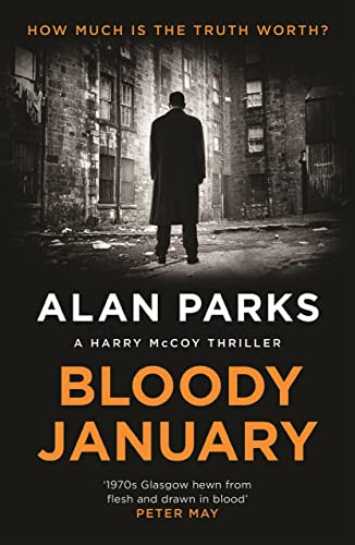 Bloody January - 9781786891365 by Alan Parks, 9781786891365