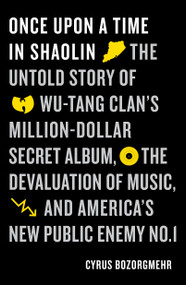 Once Upon a Time in Shaolin - 9781250177834 by Cyrus Bozorgmehr, 9781250177834
