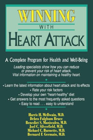 Winning with Heart Attack by Debra Fulghum Bruce, 9780879759155
