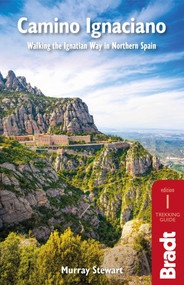 Camino Ignaciano (Walking the Ignatian Way in Northern Spain) by Murray Stewart, 9781784778125