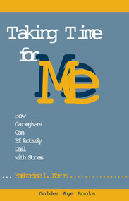 Taking Time for Me by Katherine L. Karr, 9780879757960
