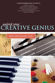 Unlock Your Creative Genius by Bernard Golden, 9781591024569