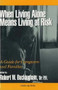 When Living Alone Means Living at Risk - 9780879758448 by Robert W. Buckingham, 9780879758448