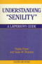 Understanding Senility by Virginia Fraser, 9780879753924