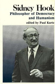 Sidney Hook by Paul Kurtz, 9780879751913