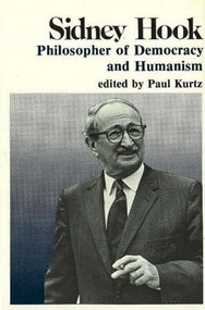 Sidney Hook by Paul Kurtz, 9780879751913