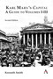 Karl Marx's 'Capital': A Guide to Volumes I-III by Kenneth Smith, 9781839980008