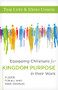 Equipping Christians for Kingdom Purpose in Their Work (A Guide for All Who Make Disciples) by Tom Lutz, Heidi Unruh, 9781683073994