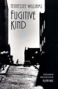 Fugitive Kind by Tennessee Williams, Allean Hale, 9780811214728
