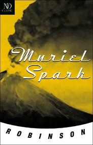 Robinson - 9780811215183 by Muriel Spark, 9780811215183