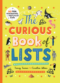 The Curious Book of Lists (263 Fun, Fascinating, and Fact-Filled Lists) - 9780753476666 by Caroline Selmes, Tracey Turner, 9780753476666