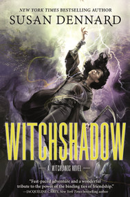 Witchshadow (The Witchlands) - 9780765379351 by Susan Dennard, 9780765379351