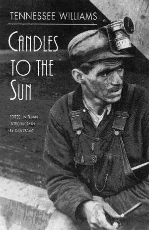 Candles to the Sun by Dan Isaac, Tennessee Williams, William Jay Smith, 9780811215749