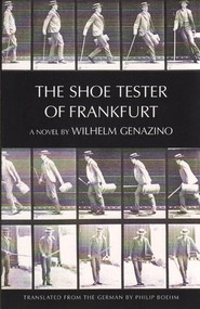 The Shoe Tester of Frankfurt by Philip Boehm, Philip Boehm, 9780811215831