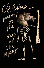 Journey to the End of the Night by Louis-Ferdinand Céline, Ralph Manheim, William T. Vollmann, 9780811216548