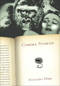 Cinema Stories by Alexander Kluge, 9780811217354