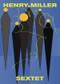Sextet by Henry Miller, 9780811218009