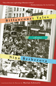 Billancourt Tales by Nina Berberova, Marian Schwartz, 9780811218337