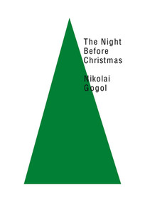 The Night Before Christmas - 9780811219471 by Nikolai Gogol, Constance Garnett, 9780811219471