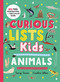 Curious Lists for Kids-Animals (206 Fun, Fascinating, and Fact-Filled Lists) - 9780753477755 by Caroline Selmes, Tracey Turner, 9780753477755