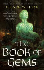 The Book of Gems by Fran Wilde, 9781250196569