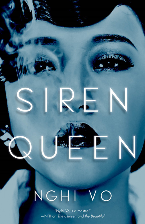 Siren Queen by Nghi Vo, 9781250788832