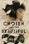 The Chosen and the Beautiful - 9781250820129 by Nghi Vo, 9781250820129