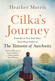 Cilka's Journey (A Novel) - 9781250265784 by Heather Morris, 9781250265784