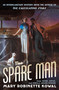 The Spare Man by Mary Robinette Kowal, 9781250829153