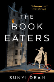 The Book Eaters by Sunyi Dean, 9781250810182