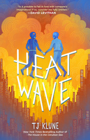 Heat Wave - 9781250203731 by TJ Klune, 9781250203731