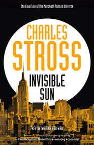 Invisible Sun - 9781250807106 by Charles Stross, 9781250807106